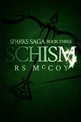 Schism by Rs McCoy