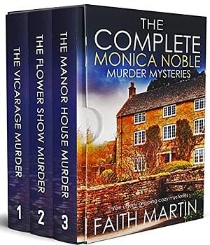 THE COMPLETE MONICA NOBLE MURDER MYSTERIES three utterly gripping cozy mysteries box set by Faith Martin