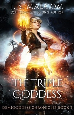The Triple Goddess by J.S. Malcom