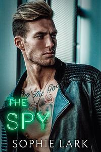 The Spy by Sophie Lark