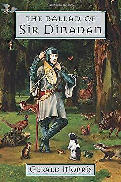 The Ballad of Sir Dinadan by Gerald Morris