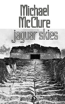 Jaguar Skies by Michael McClure