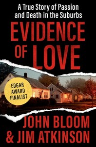 Evidence of Love by John Bloom, Jim Atkinson