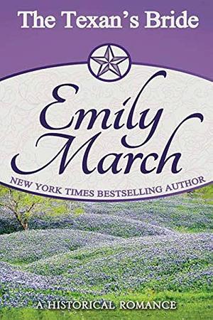 The Texan's Bride by Emily March