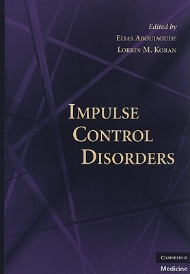 Impulse Control Disorders by 