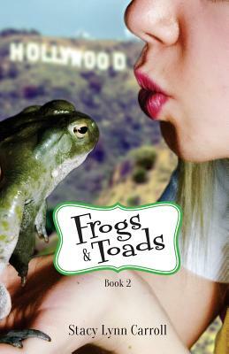 Frogs & Toads by Stacy Lynn Carroll