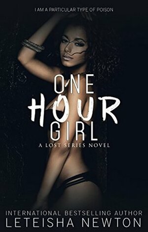 One Hour Girl by LeTeisha Newton