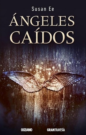 Ángeles caídos by Susan Ee