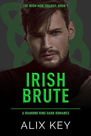 Irish Brute by Alix Key, Alix Key