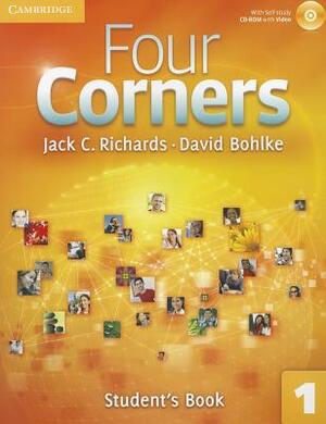 Four Corners Student's Book 1 [With CDROM] by David Bohlke, Jack C. Richards