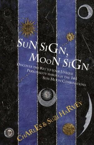 Sun Sign, Moon Sign by Suzi Harvey, Charles Harvey