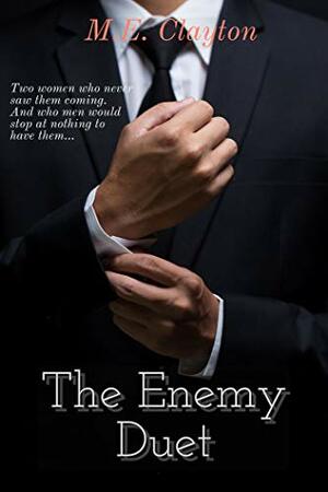 The Enemy Duet by M.E. Clayton