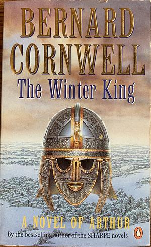 The Winter King by Bernard Cornwell