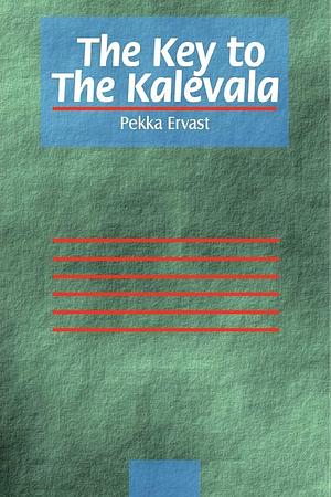 The Key to the Kalevala by John Major Jenkins