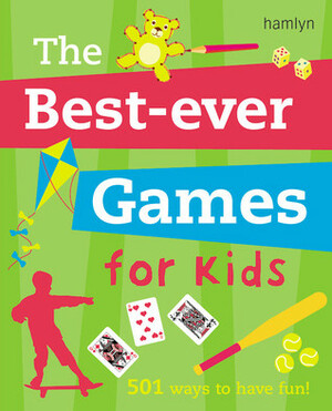 The Best Ever Games for Kids by Clare Walters, Jane Kemp