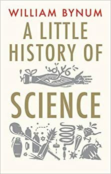 Μικρή ιστορία της επιστήμης by William F. Bynum