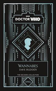 Doctor Who: Wannabes, a 1990s story by Dave Rudden