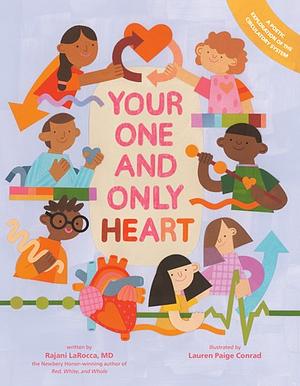 Your One and Only Heart by Rajani LaRocca