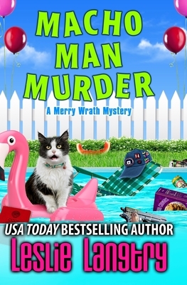 Macho Man Murder by Leslie Langtry