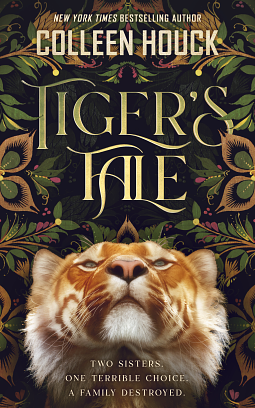 Tiger's Tale by COLLEEN. HOUCK