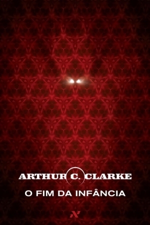 O Fim da Infância by Arthur C. Clarke, Carlos Angelo