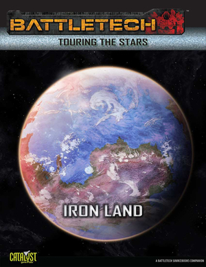 Touring the Stars: Iron Land by Ray Arrastia, Matt Alexander