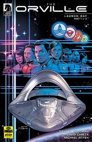 The Orville #1: Launch Day by David A. Goodman