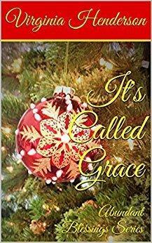 It's Called Grace by Virginia Henderson