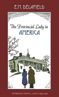 The Provincial Lady in America by E.M. Delafield