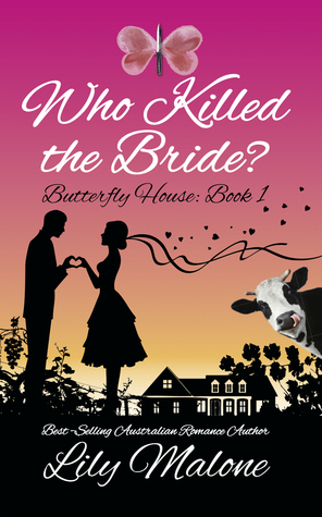 Who Killed The Bride? by Lily Malone