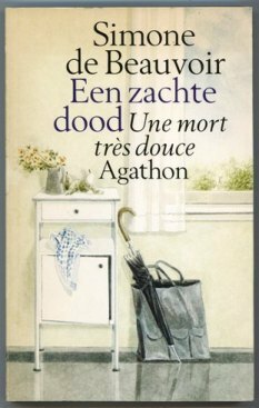 Een zachte dood by Simone de Beauvoir