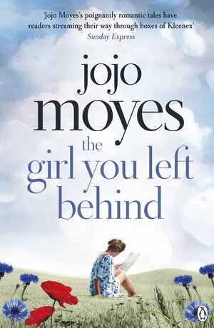 The Girl You Left Behind by Jojo Moyes