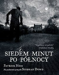 Siedem minut po północy by Marcin Kiszela, Patrick Ness