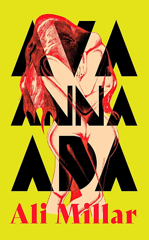 Ava Anna Ada by Ali Millar