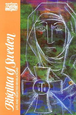 Birgitta of Sweden: Life and Selected Writings by 