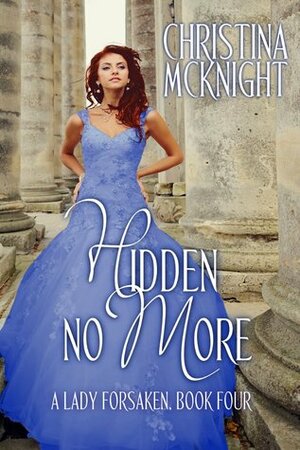 Hidden No More by Christina McKnight