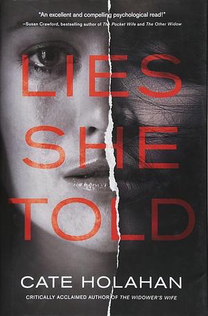 Lies She Told by Cate Holahan