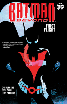 Batman Beyond Vol. 7 First Flight by Dan Jurgens