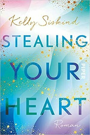 Stealing Your Heart by Kelly Siskind