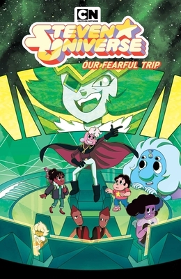 Steven Universe: Our Fearful Trip by Terry Blas, Gabriele Bagnoli