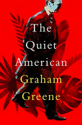 The Quiet American by Graham Greene