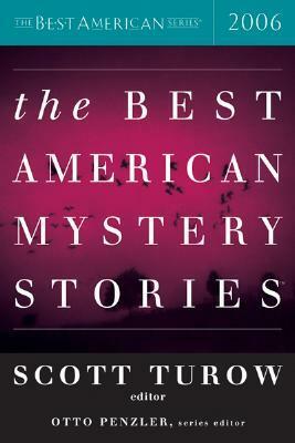 The Best American Mystery Stories 2006 by Scott Turow, Otto Penzler