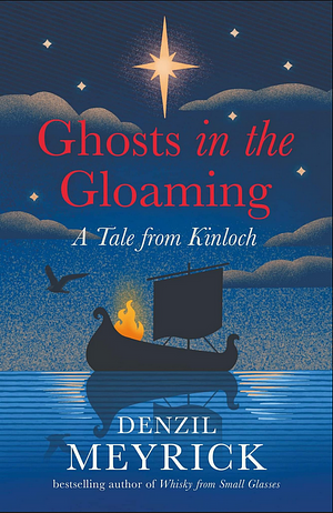 Ghosts in the Gloaming by Denzil Meyrick