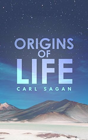 Origins of Life by Carl Sagan