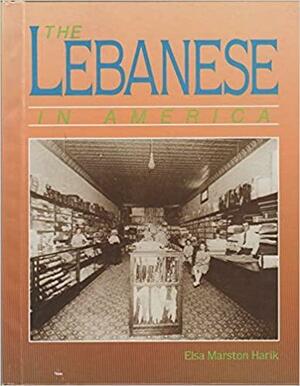 The Lebanese in America by Elsa Marston