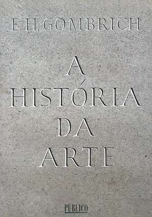 A História da Arte by E.H. Gombrich