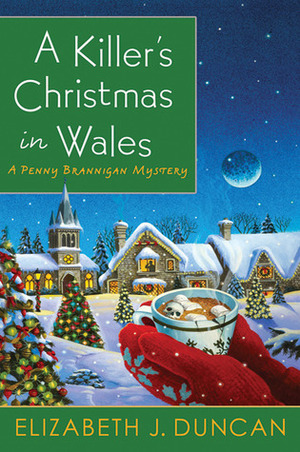 A Killer's Christmas in Wales by Elizabeth J. Duncan