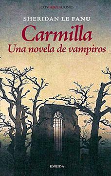 Carmilla. Una novela de vampiros by J. Sheridan Le Fanu