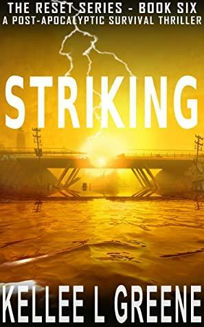 Striking by Kellee L. Greene