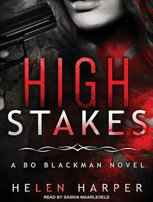 High Stakes by Helen Harper